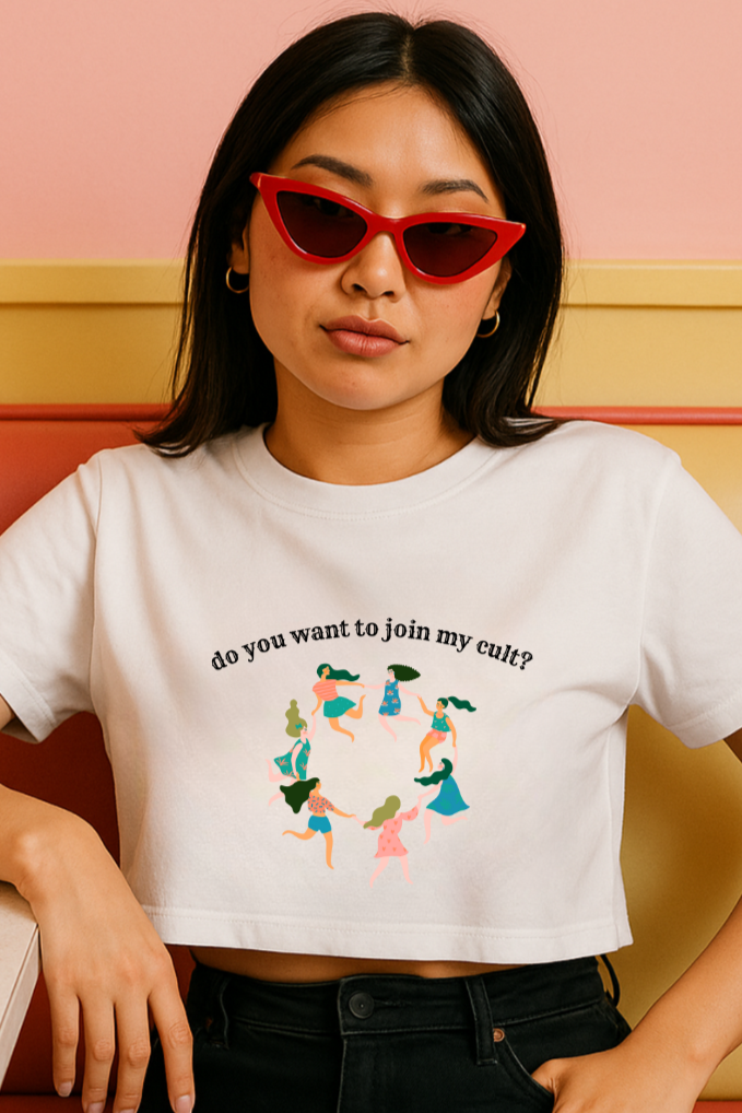 Do You Want to Join My Sisterhood Cult?